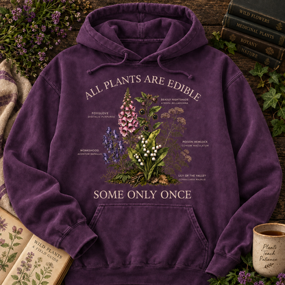 All Plants Are Edible Hoodie